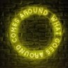 Candy Shock Led Sign 80 What Goes Around... Yellow - 8055002391849